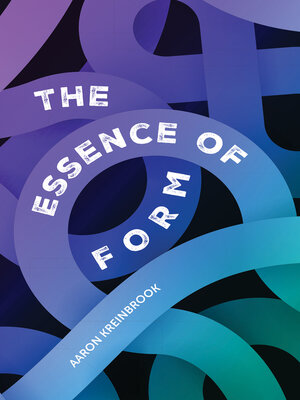 cover image of The Essence of Form